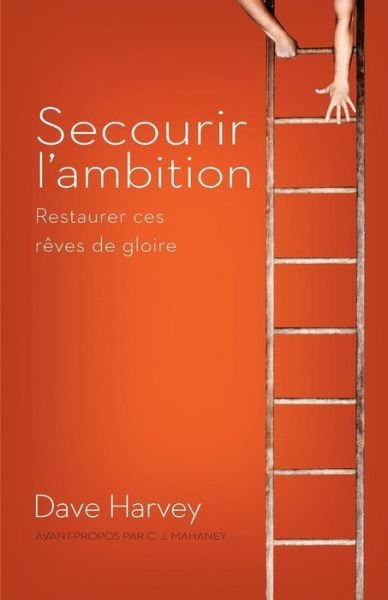 Cover for Dave Harvey · Secourir l'Ambition (Paperback Book) (2014)