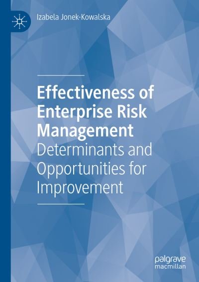 Cover for Izabela Jonek-Kowalska · Effectiveness of Enterprise Risk Management: Determinants and Opportunities for Improvement (Paperback Bog) [1st ed. 2022 edition] (2023)