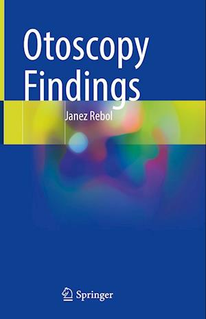 Cover for Janez Rebol · Otoscopy Findings (Hardcover Book) [2022 edition] (2022)