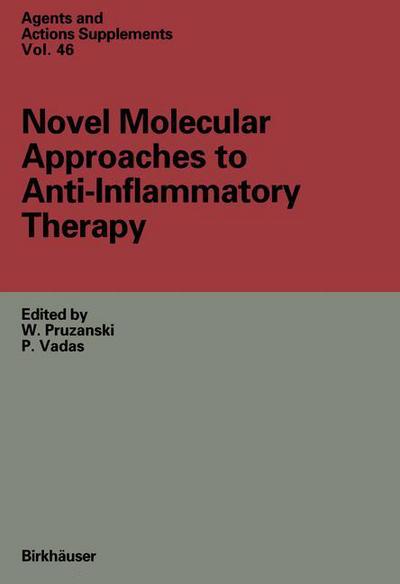 Cover for Waldemar Pruzanski · Novel Molecular Approaches to Anti-Inflammatory Therapy - Agents and Actions Supplements (Paperback Book) [Softcover reprint of the original 1st ed. 1995 edition] (2013)