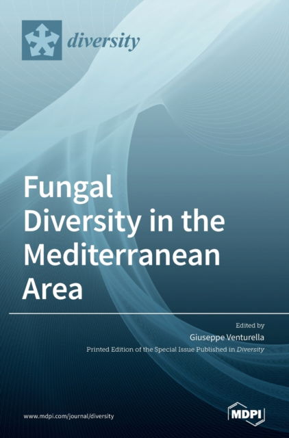 Cover for Giuseppe Venturella · Fungal Diversity in the Mediterranean Area (Hardcover Book) (2020)