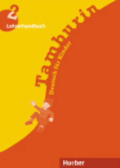 Tamburin: Lehrerhandbuch 2 - J Albertini - Książki - Max Hueber Verlag - 9783190215782 - 13 czerwca 1997