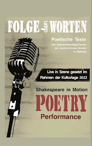 Cover for LGS Abiturjahrgang 2023 · Shakespeare in Motion - Poetry Slam &amp; mehr (Book) (2022)