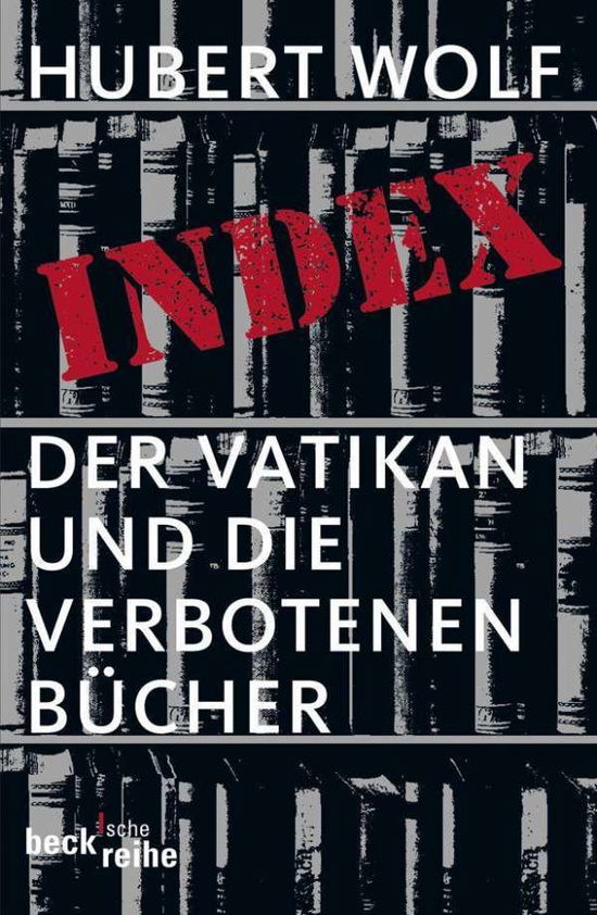 Wolf.Index - Hubert Wolf - Books - - 9783406547782 -
