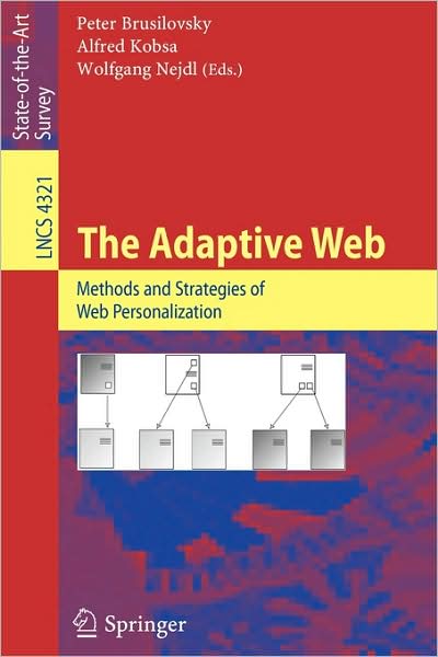 Cover for Peter Brusilovsky · The Adaptive Web: Methods and Strategies of Web Personalization - Lecture Notes in Computer Science (Paperback Book) [2007 edition] (2007)