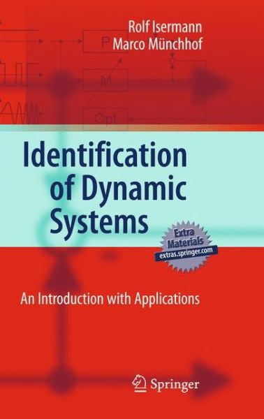 Cover for Rolf Isermann · Identification of Dynamic Systems - Advanced Textbooks in Control and Signal Processing (Book) (2010)