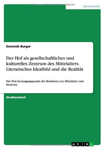 Cover for Burger · Der Hof als gesellschaftliches u (Book) [German edition] (2013)