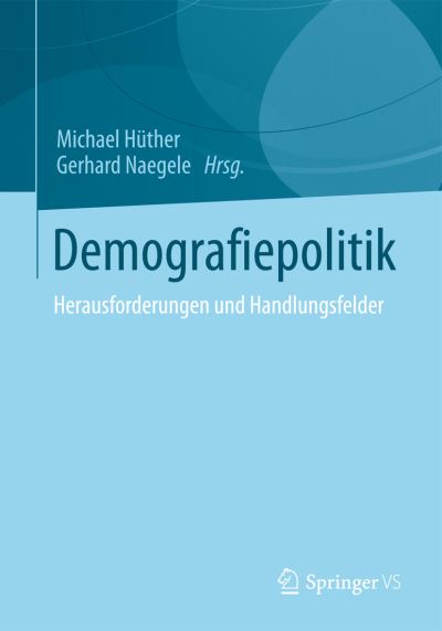 Cover for Demografiepolitik: Herausforderungen Und Handlungsfelder (Paperback Book) [2013 edition] (2012)