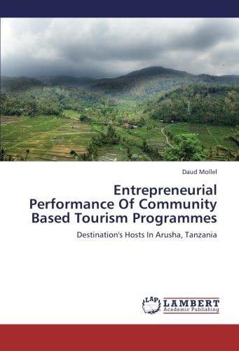 Cover for Daud Mollel · Entrepreneurial Performance of Community Based Tourism Programmes: Destination's Hosts in Arusha, Tanzania (Pocketbok) (2012)