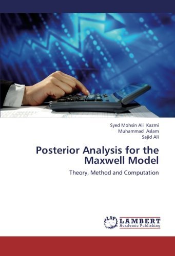 Cover for Sajid Ali · Posterior Analysis for the Maxwell Model: Theory, Method and Computation (Paperback Bog) (2012)