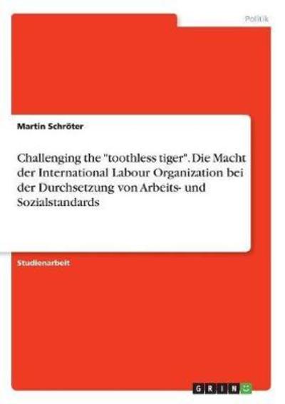 Cover for Schröter · Challenging the &quot;toothless tig (Book)