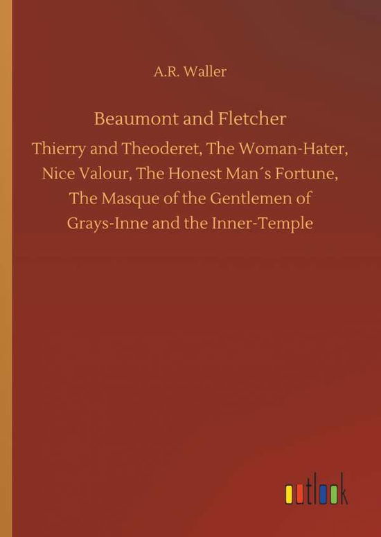 Cover for A R Waller · Beaumont and Fletcher (Hardcover Book) (2018)