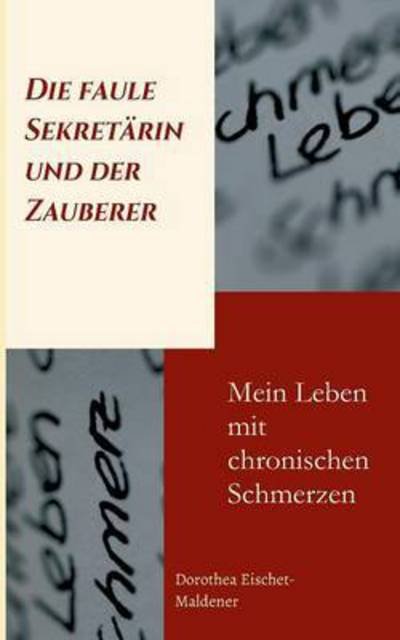 Cover for Eischet-Maldener · Die faule Sekretärin u (Bog) (2016)