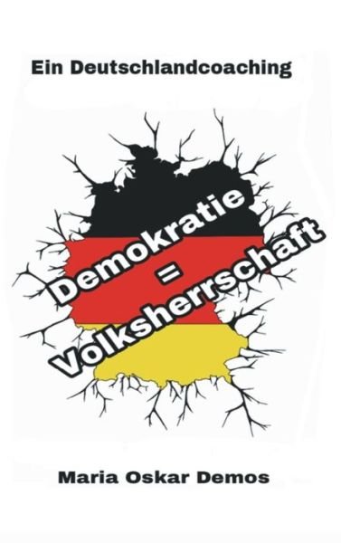 Cover for Demos · Demokratie = Volksherrschaft (Bok) (2017)