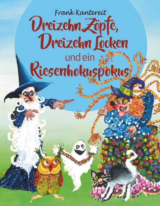 Cover for Kantereit · Dreizehn Zöpfe, Dreizehn Lock (Book) (2020)