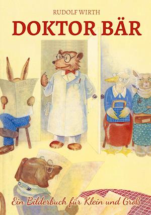 Cover for Rudolf Wirth · Doktor Bär (Hardcover Book) (2022)