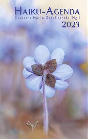 Cover for Deutsche Haiku-Gesellschaft e.V. · Haiku-Agenda 2023 (Book) (2022)