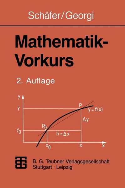 Cover for Wolfgang Schafer · Mathematik-vorkurs: Ubungs- Und Arbeitsbuch Fur Studienanfanger (Paperback Book) (1994)