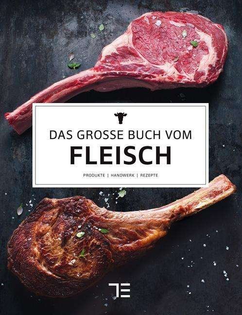 Cover for Teubner · Das große Buch vom Fleisch (Buch)