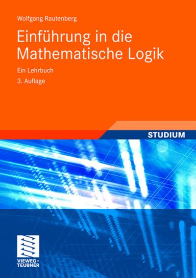 Cover for Wolfgang Rautenberg · Einfuhrung in Die Mathematische Logik: Ein Lehrbuch (Paperback Book) (2008)