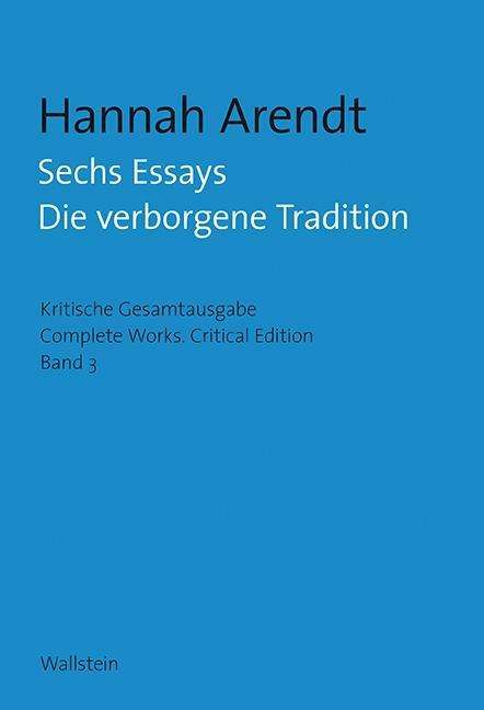 Sechs Essays - Arendt - Books -  - 9783835332782 - 