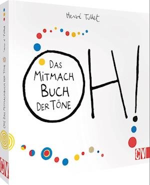 Cover for Hervé Tullet · OH! Das Mitmach Buch der Töne (Bog) (2022)