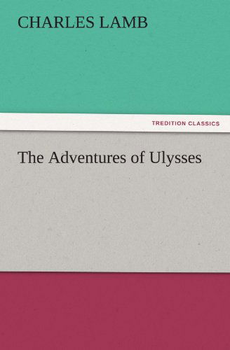 Cover for Charles Lamb · The Adventures of Ulysses (Tredition Classics) (Paperback Book) (2011)