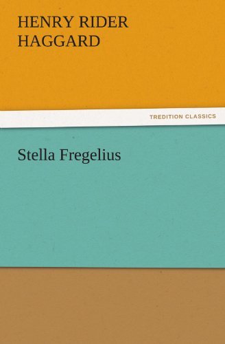 Cover for Henry Rider Haggard · Stella Fregelius (Tredition Classics) (Paperback Bog) (2011)