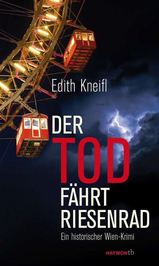 Cover for Kneifl · Der Tod fährt Riesenrad (Buch)