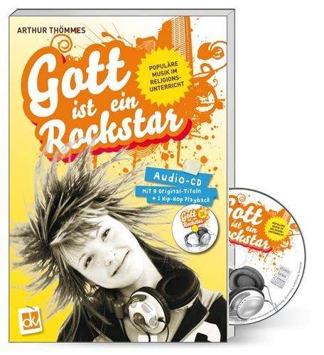 Cover for Arthur Thömmes · Gott ist ein Rockstar (Paperback Book) (2008)