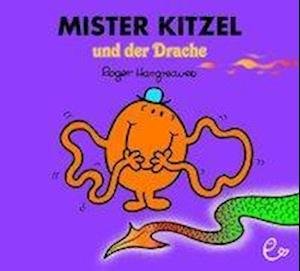Cover for Roger Hargreaves · Mister Kitzel und der Drache (Paperback Bog) (2019)