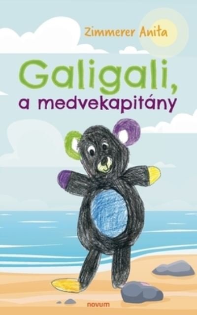 Cover for Zimmerer Anita · Galigali, a medvekapitany (Paperback Book) (2022)