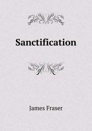 Cover for James Fraser · Sanctification (Paperback Book) (2013)