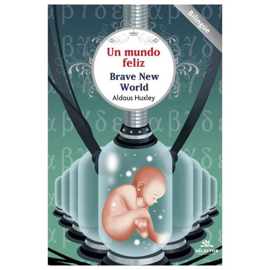 Cover for Aldous Huxley · Un mundo feliz (Paperback Book) (2020)