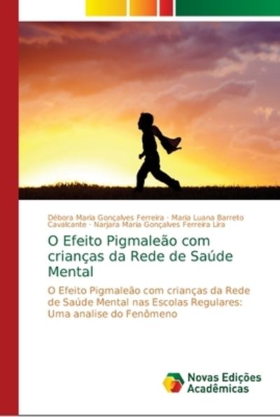 Cover for Ferreira · O Efeito Pigmaleão com criança (Bok) (2018)