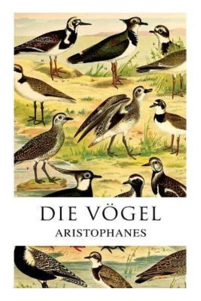 Cover for Aristophanes · Die V gel (Paperback Book) (2018)