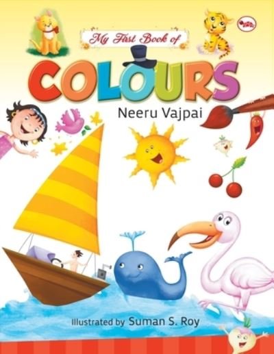 Cover for Neeru Vajpai · My First Book of Colours (Paperback Book) (2017)