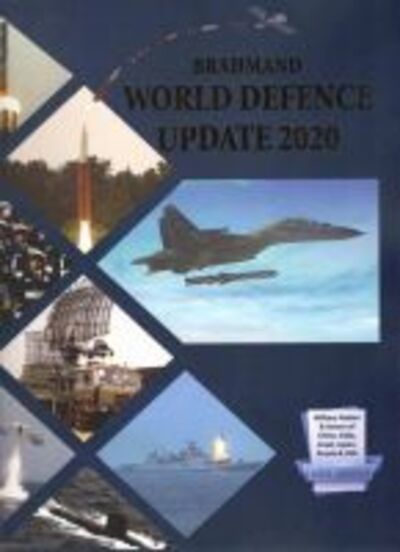 Brahmand World Defence Update 2020 - - Books - Pentagon Press - 9788194283782 - July 30, 2020