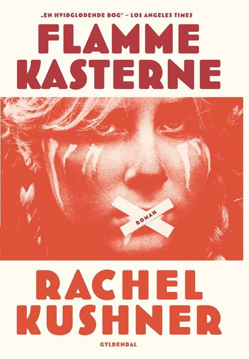 Cover for Rachel Kushner · Flammekasterne (Sewn Spine Book) [1st edition] (2015)