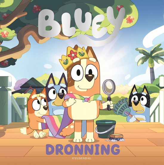 Cover for Ludo Studio Pty Ltd · Bluey: Bluey - Dronning (Bound Book) [1. Painos] (2024)