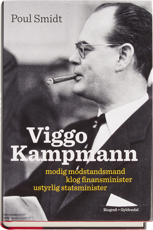Cover for Poul Smidt · Viggo Kampmann (Innbunden bok) [1. utgave] (2016)