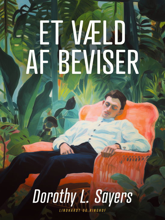 Cover for Dorothy L. Sayers · Peter Wimsey: Et væld af beviser (Sewn Spine Book) [1st edition] (2024)