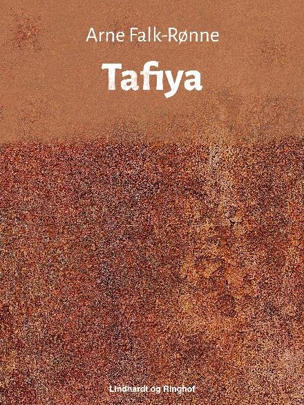 Cover for Arne Falk-Rønne · Tafiya (Sewn Spine Book) [1st edition] (2017)