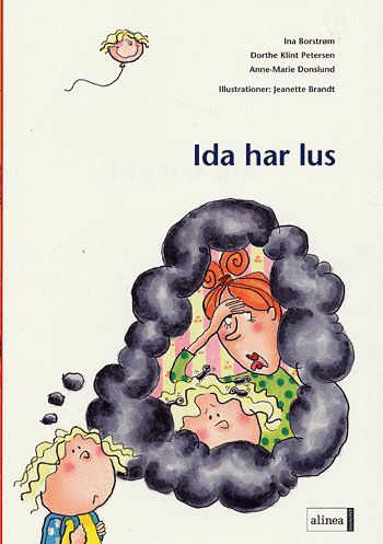 Cover for Ina Borstrøm, Dorthe Klint Petersen, Anne-Marie Donslund · Fri læsning Det store løb: Den første læsning, Ida har lus (Hæftet bog) [1. udgave] (2005)