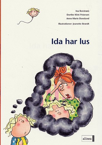 Cover for Ina Borstrøm, Dorthe Klint Petersen, Anne-Marie Donslund · Fri læsning Det store løb: Den første læsning, Ida har lus (Heftet bok) [1. utgave] (2005)