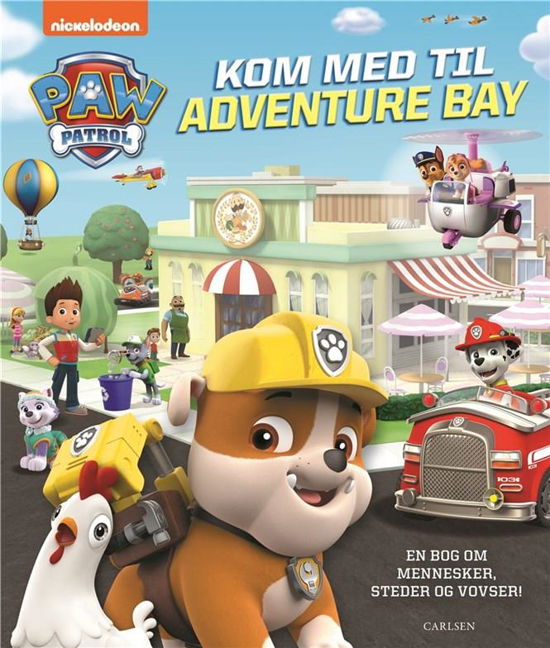 Cover for ViacomCBS · Paw Patrol: Paw Patrol: Kom med til Adventure Bay (Inbunden Bok) [1:a utgåva] (2023)