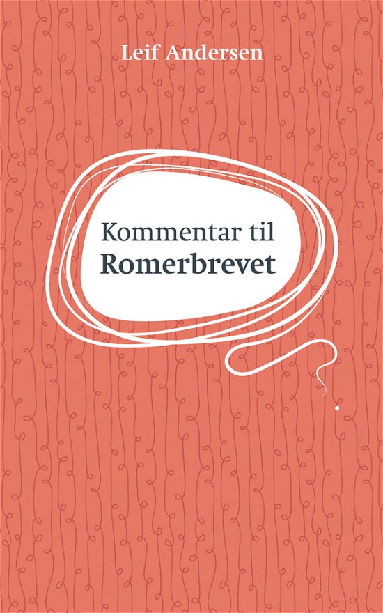 Cover for Leif Andersen · Kommentar til Romerbrevet (Book) [2th edição] (2018)