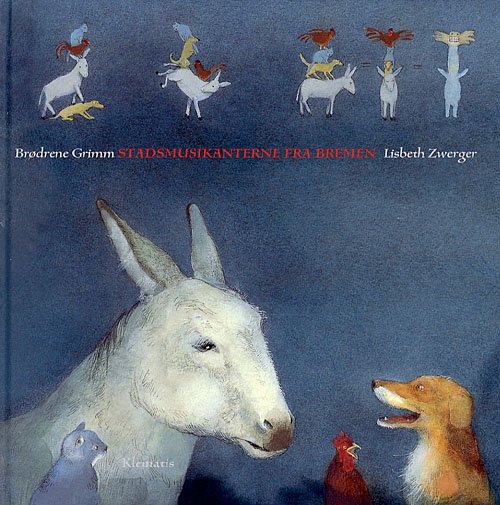 Cover for J. L. K. Grimm · Stadsmusikanterne fra Bremen (Inbunden Bok) [1:a utgåva] (2007)