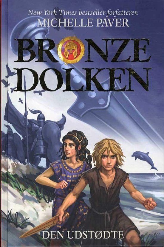 Cover for Michelle Paver · Bronzedolken: Bronzedolken 1: Den udstødte (Bound Book) [2nd edition] [Indbundet] (2014)