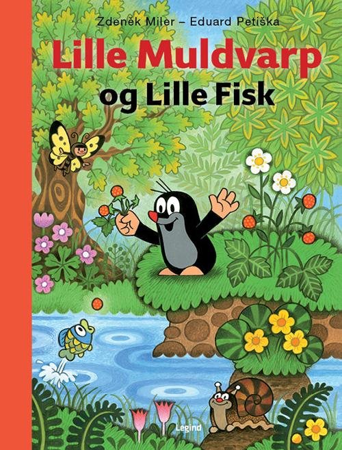 Cover for Zdenêk Miler &amp; Eduard Petiska · Lille Muldvarp: Lille Muldvarp og Lille Fisk (Innbunden bok) [1. utgave] (2016)